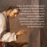 San Valentino: il Santo che non parlava d’amore…